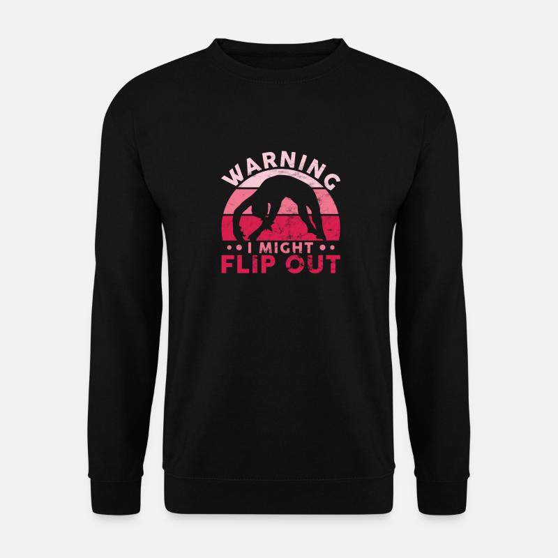 Warning I Might Flip Out Gymnastics Women Gymnast - Unisex Pullover - Schwarz