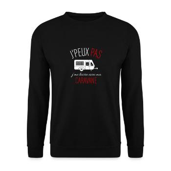 jpeux pas j me barre avec ma caravane - Sweat-shirt Unisexe - noir - Devant - Alina (178cm) & Michal (187cm)