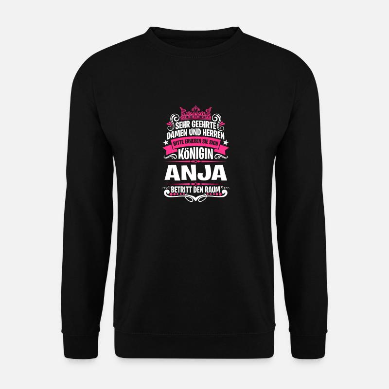 Anja Namensshirt mit lustigem Königin Spruch - Unisex Pullover - Schwarz