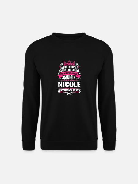 Nicole Namensshirt mit lustigem Königin Spruch - Unisex Pullover - Schwarz