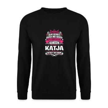 Katja Namensshirt mit lustigem Königin Spruch - Unisex Pullover - Schwarz - Vorne - Alina (178cm) & Michal (187cm)