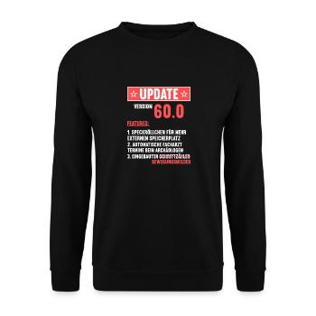 60 Jahre alt 60 Jähriger Update Version 60.0 60. - Unisex Pullover - Schwarz - Vorne - Alina (178cm) & Michal (187cm)