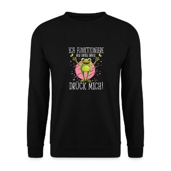 Ich funtioniere nur unter Druck. Drück mich. - Unisex Pullover - Schwarz - Vorne - Alina (178cm) & Michal (187cm)
