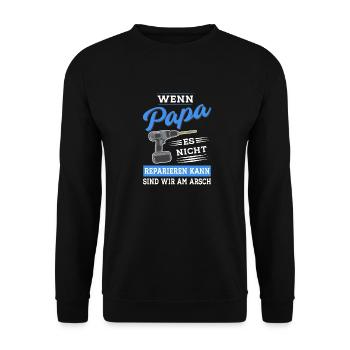 Papa Vater reparieren Heimwerker Werkzeug - Unisex Pullover - Schwarz - Vorne - Alina (178cm) & Michal (187cm)