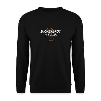 Zuckerbrot Ist Aus Lustiger Sarkastischer Spruch - Unisex Pullover - Schwarz - Vorne - Alina (178cm) & Michal (187cm)