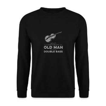 Les contrebassistes ne sous-estiment jamais un jeu de mots de vieil homme - Sweat-shirt Unisexe - noir - Devant - Alina (178cm) & Michal (187cm)