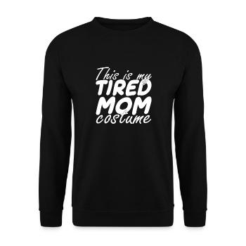 This Is My Tired Mom Costume - Unisex Sweatshirt - black - Front - Alina (178cm) & Michal (187cm)