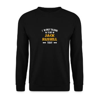 Hunde Sprüche Jack Russell Terrier - Unisex Pullover - Schwarz - Vorne - Alina (178cm) & Michal (187cm)