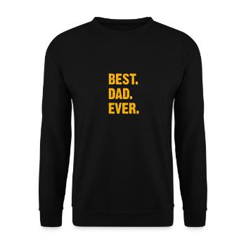 Best Dad Ever - Unisex Sweatshirt - black - Front - Alina (178cm) & Michal (187cm)