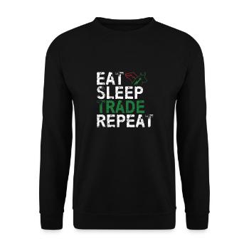 Eat Sleep Trade Repeat Day Stock Trading Fan Stock - Unisex Sweatshirt - black - Front - Alina (178cm) & Michal (187cm)