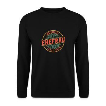 Beste Ehefrau seit 2015 6. Hochzeitstag - Unisex Pullover - Schwarz - Vorne - Alina (178cm) & Michal (187cm)