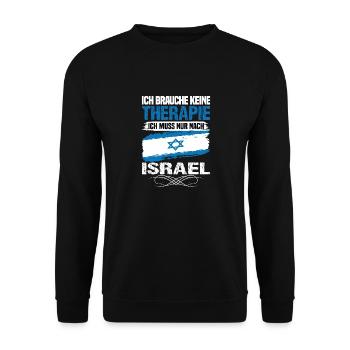 Don't need therapy I just need to go to Israel - Unisex Sweatshirt - black - Front - Alina (178cm) & Michal (187cm)