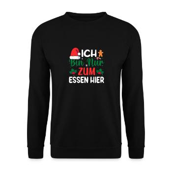 Ich bin nur zum essen hier Weinachten - Unisex Pullover - Schwarz - Vorne - Alina (178cm) & Michal (187cm)