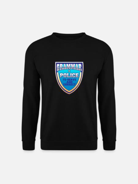 English Grammar Police To Serve And Correct - Unisex Pullover - Schwarz