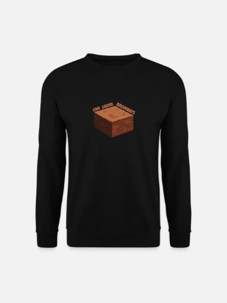 Brownie Live Laugh Spruch Essen Dessert Spruch - Unisex Pullover - Schwarz
