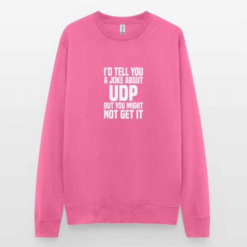 IT Cyber Security Expert Nerd Hacking Unisex Sweatshirt