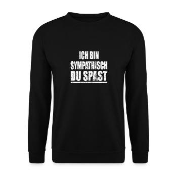 Ich bin sympathisch - lustiges Statement - Unisex Pullover - Schwarz - Vorne - Alina (178cm) & Michal (187cm)