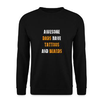 Tolle Väter haben Tattoos und Bärte - Unisex Pullover - Schwarz - Vorne - Alina (178cm) & Michal (187cm)
