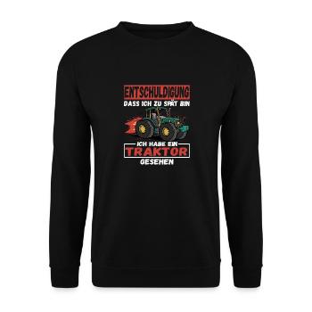Entschuldigung dass ich zu spät bin Traktor - Unisex Pullover - Schwarz - Vorne - Alina (178cm) & Michal (187cm)