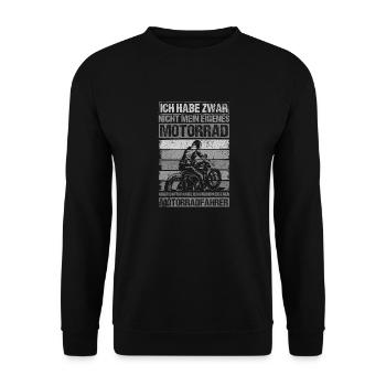 Ich habe zwar nicht mein eigenes Motorrad Bikerin - Unisex Pullover - Schwarz - Vorne - Alina (178cm) & Michal (187cm)