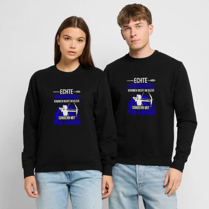 Echte Prinzessinnen mit Pfeil & Bogen - Bogenschie Unisex Pullover