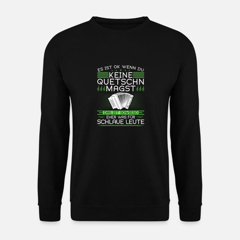 Es Ist OK, Steirische Harmonika Quetschn - Unisex Pullover - Schwarz