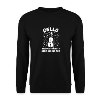 Because Violinists Need Heros Too Lustiger Cellist - Unisex Pullover - Schwarz - Vorne - Alina (178cm) & Michal (187cm)