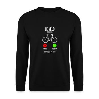 Le Vélo M’appelle Il Faut Que J’y Aille! Refuser R - Sweat-shirt Unisexe - noir - Devant - Alina (178cm) & Michal (187cm)