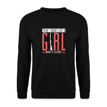Yeah I Shoot Like A Girl Want A Lesson Skeet - Unisex Pullover - Schwarz - Vorne - Alina (178cm) & Michal (187cm)