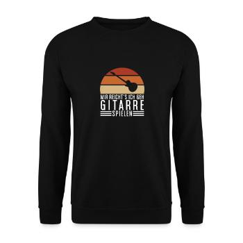 Guitar Gitarre Gitarrist Spruch Mir reichts - Unisex Pullover - Schwarz - Vorne - Alina (178cm) & Michal (187cm)