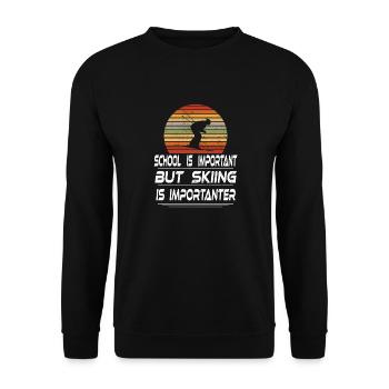 School Is Important But Skiing Is Importanter Wint - Unisex Pullover - Schwarz - Vorne - Alina (178cm) & Michal (187cm)