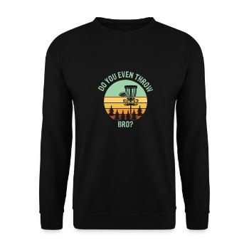 Disc Golf Est-ce que tu lances même Bro - Sweat-shirt Unisexe - noir - Devant - Alina (178cm) & Michal (187cm)