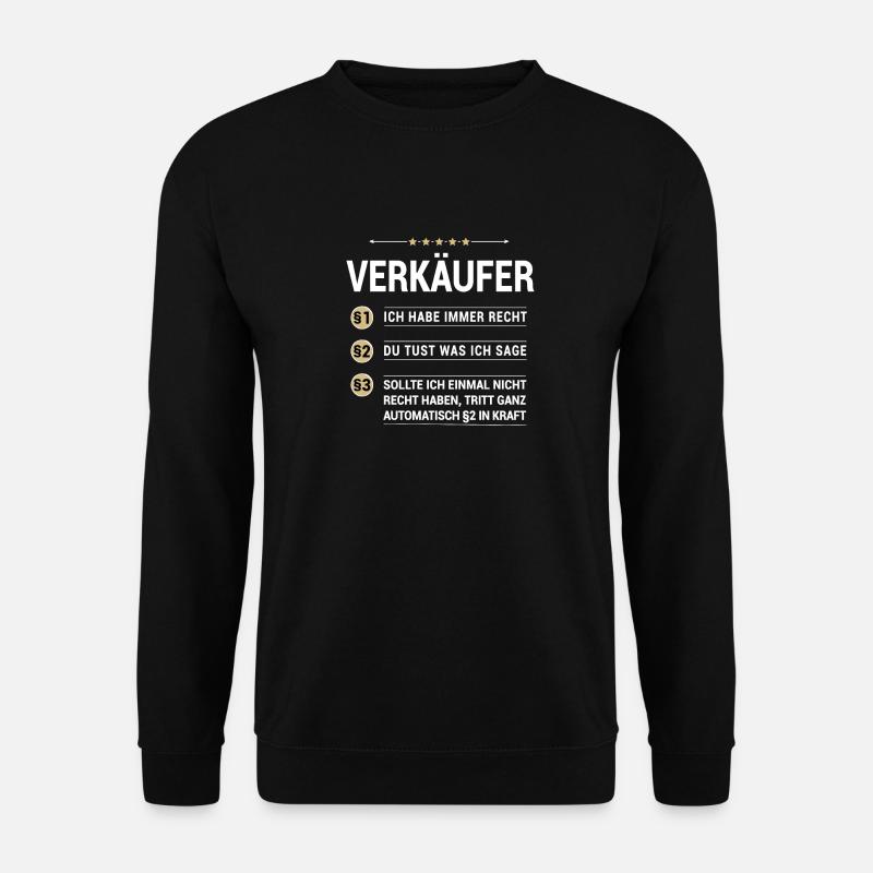 Verkäufer Beruf meine eigenen Paragraphen - Unisex Pullover - Schwarz
