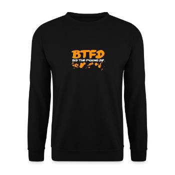 Bitcoin BTC BUY THE F... DIP BTFD hodl - Unisex Sweatshirt - black - Front - Alina (178cm) & Michal (187cm)