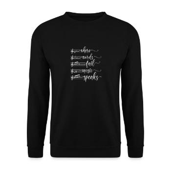 Là où les mots échouent La musique parle, professeur de musique - Sweat-shirt Unisexe - noir - Devant - Alina (178cm) & Michal (187cm)