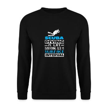 La plongée sous-marine est la vie Tout le reste est en surface - Sweat-shirt Unisexe - noir - Devant - Alina (178cm) & Michal (187cm)