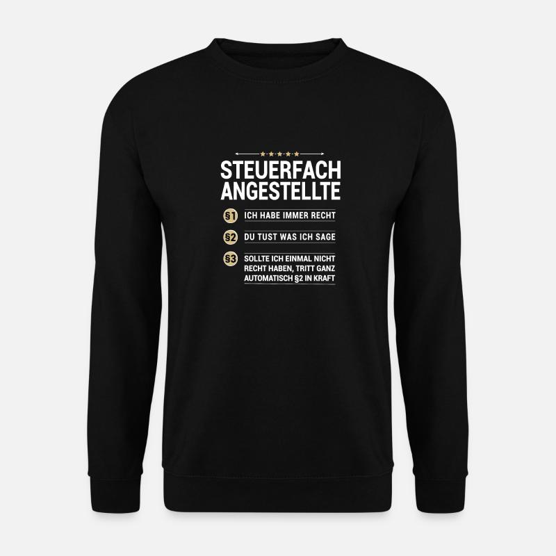 Steuerfachangestellte Beruf eigenen Paragraphen - Unisex Pullover - Schwarz