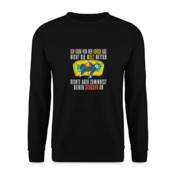 Ich kann von der Couch aus nicht die Welt retten, - Unisex Pullover - Schwarz - Vorne - Alina (178cm) & Michal (187cm)