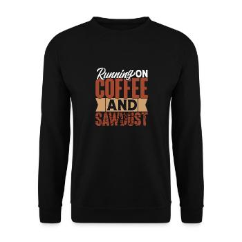 RUNNING ON COFFEE AND SAWDUST HOLZVERARBEITUNG - Unisex Pullover - Schwarz - Vorne - Alina (178cm) & Michal (187cm)
