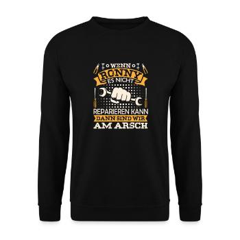 If Ronny can't fix it, we're on - Unisex Sweatshirt - black - Front - Alina (178cm) & Michal (187cm)