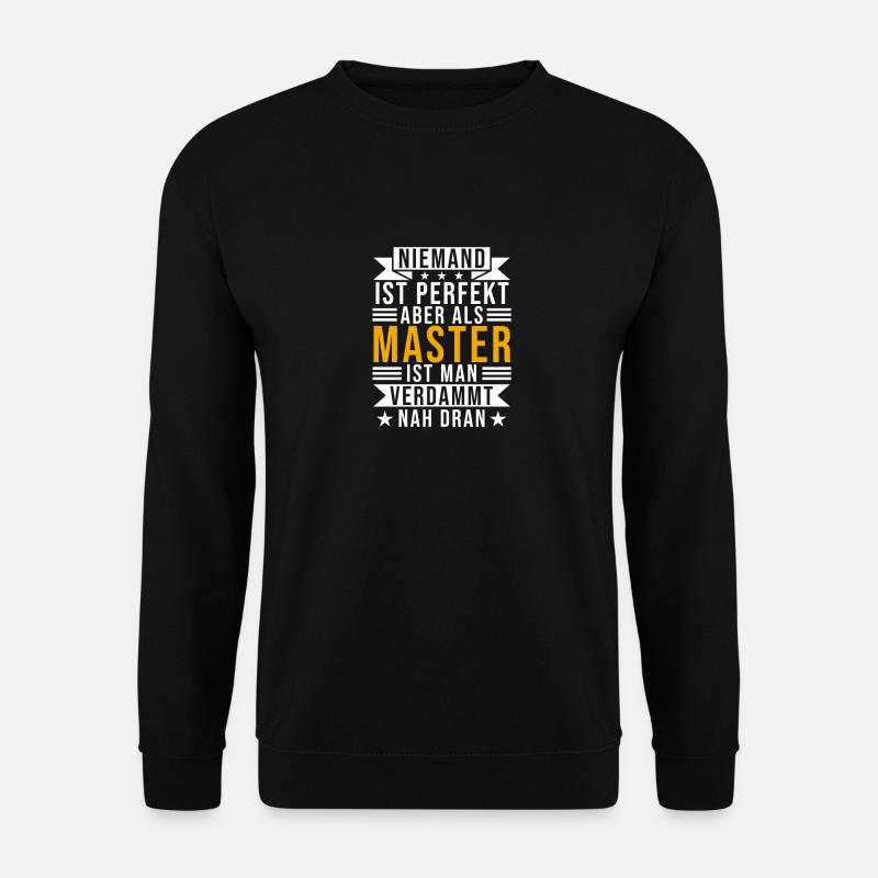 Masterarbeit Studium Student Master Spruch Uni - Unisex Pullover - Schwarz