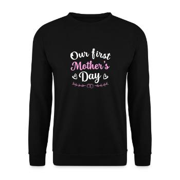 our first mother ́s day. mothers day & mother day g - Unisex Sweatshirt - black - Front - Alina (178cm) & Michal (187cm)