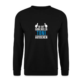 Toni Name Geschenkidee Toni Geschenk Vorname - Unisex Pullover - Schwarz - Vorne - Alina (178cm) & Michal (187cm)
