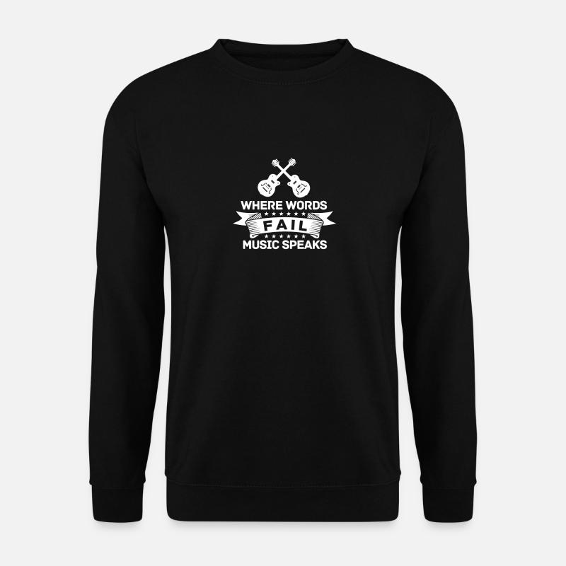 Music Is What Feelings Sound Like Guitar Guitarist - Unisex Pullover - Schwarz