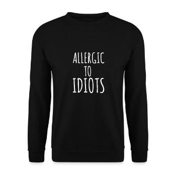 Allergique aux idiots Je déteste les gens - Sweat-shirt Unisexe - noir - Devant - Alina (178cm) & Michal (187cm)