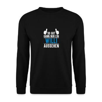 Willi Name Geschenkidee Willi Geschenk Vorname - Unisex Pullover - Schwarz - Vorne - Alina (178cm) & Michal (187cm)