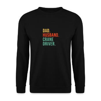 Papa Husband Crane Operator Crane Operator Crane Cranes Crane - Unisex Sweatshirt - black - Front - Alina (178cm) & Michal (187cm)