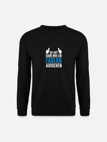 Fabian Name Geschenkidee Fabian Geschenk Vorname - Unisex Pullover - Schwarz