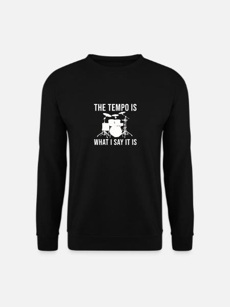 Drummer Drummer Drummer Gift - Sweat-shirt Unisexe - noir
