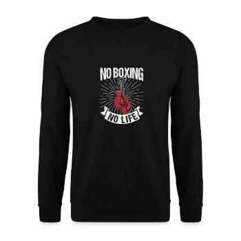 No Boxing No Life Boxer Lover Funny Boxer Saying - Unisex Sweatshirt - black - Front - Alina (178cm) & Michal (187cm)